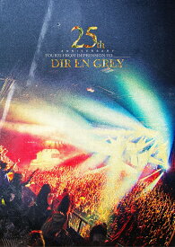 25th Anniversary TOUR22 FROM DEPRESSION TO ________(通常盤)【Blu-ray】 [ DIR EN GREY ]