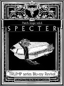 【先着特典】TRUMP series Blu-ray Revival Patch stage vol.6「SPECTER」【Blu-ray】(抽選キャンペーン応募シリア…