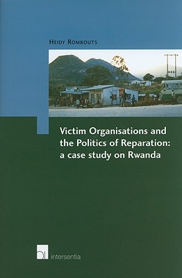 楽天ブックス: Victim Organisations and the Politics of Reparation: A Case ...