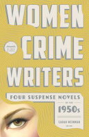 Women Crime Writers: Four Suspense Novels of the 1950s: Mischief / The Blunderer / Beast in View / F