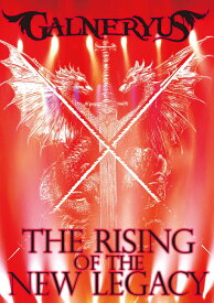 THE RISING OF THE NEW LEGACY (Blu-ray通常盤)【Blu-ray】 [ GALNERYUS ]
