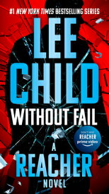 Without Fail WITHOUT FAIL （Jack Reacher） [ Lee Child ]