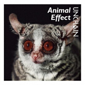 Animal Effect [ UNCHAIN ]