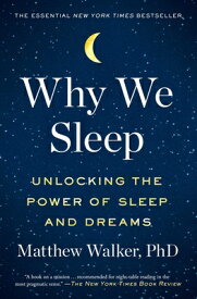 WHY WE SLEEP(B) [ MATTHEW WALKER ]