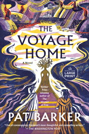The Voyage Home VOYAGE HOME -LP （The Women of Troy） [ Pat Barker ]