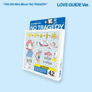 【楽天ブックス限定先着特典】TWS 5th Mini Album「NO TRAGEDY」(LOVE GUIDE Ver.)(フォトカード1枚(全6種よりランダム))