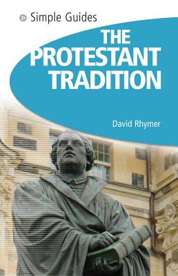 楽天ブックス: Protestant Tradition - Simple Guides - David Rhymer ...