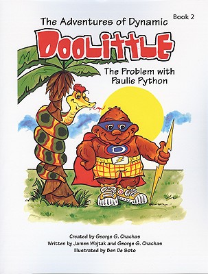 楽天ブックス: The Adventures of Dynamic DooLittle, Book 2: The Problem with ...