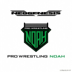 NEOGENESIS PRO-WRESTLING NOAH ENTRANCE MUSIC [ (スポーツ曲) ]