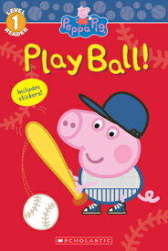 Peppa Pig: Play Ball! PEPPA PIG PLAY BALL [ Reika Chan ]