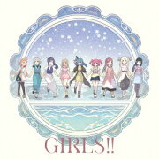 TVアニメ『幻⽇のヨハネ -SUNSHINE in the MIRROR-』第7話挿⼊歌/第8話挿⼊歌「GIRLS!! / Wonder sea breeze」＜GIRLS!!盤＞