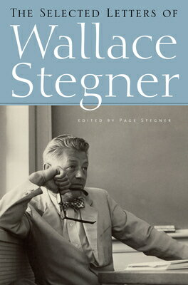 楽天ブックス: The Selected Letters of Wallace Stegner - Wallace Stegner
