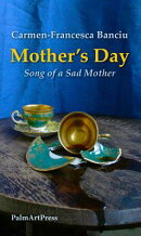 Mother's Day - Song of a Sad Mother