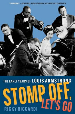 楽天ブックス: Stomp Off, Let's Go: The Early Years of Louis Armstrong - Ricky ...
