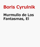 Murmullo de Los Fantasmas, El