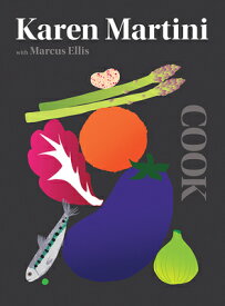 Cook: The Only Book You Need in the Kitchen COOK [ Karen Martini ]