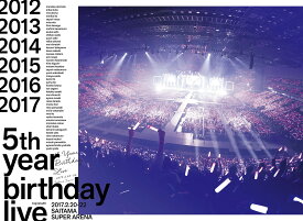 5th YEAR BIRTHDAY LIVE 2017.2.20-22 SAITAMA SUPER ARENA(完全生産限定盤) [ 乃木坂46 ]