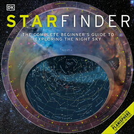 Starfinder: The Complete Beginner's Guide to Exploring the Night Sky STARFINDER [ DK ]