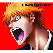 BLEACH BERRY BEST(期間生産限定　CD+DVD)