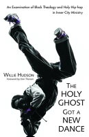 The Holy Ghost Got a New Dance: An Examination of Black Theology and Holy Hip-Hop in Inner-City Mini