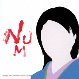 NUM HEAVYMETALLIC NUMBER GIRL 15TH ANNIVERSARY EDITION [ NUMBER GIRL ]