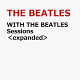 【予約】WITH THE BEATLES Sessions ＜expanded＞