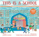 This Is a School: (An Inclusive Classroom Tale about Curiosity, Creativity, and Community - For Kids