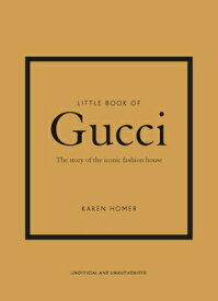 LITTLE BOOK OF GUCCI(H) [ KAREN HOMER ]