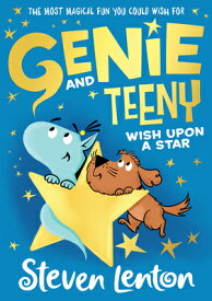 Wish Upon a Star WISH UPON A STAR （Genie and Teeny） [ Steven Lenton ]
