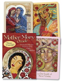 Mother Mary Oracle: Protection Miracles & Grace of the Holy Mother MOTHER MARY ORACLE CARDS W/ BO （Mother Mary Oracle） [ Alana Fairchild ]