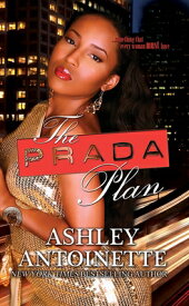 The Prada Plan PRADA PLAN # PRADA PLAN （Prada Plan） [ Ashley Antoinette ]