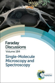 Single-Molecule Microscopy and Spectroscopy: Faraday Discussion 184 SINGLE-MOLECULE MICROSCOPY & S （Faraday Discussions） [ Royal Society of Chemistry ]