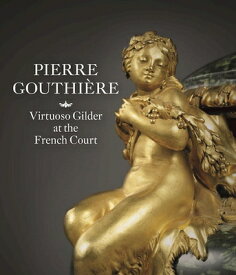 VIRTUOSO GILDER AT THE FRENCH COURT(H) [ PIERRE GOUTHIERE ]