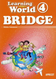Learning　World　4　BRIDGE　STUDENT　BOOK [ 中本幹子 ]