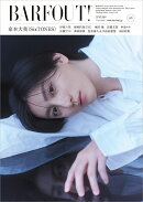 BARFOUT! バァフアウト! 2024年6月号 JUNE 2024 VOLUME 345 京本大我(SixTONES)