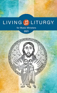 Living Liturgytm for Music Ministers: Year B (2021) LIVING LITURGYTM FOR MUSIC MIN [ Orin E. Johnson ]