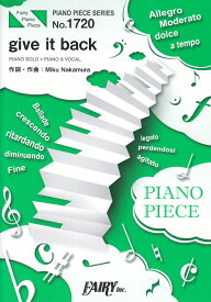 give　it　back PIANO　SOLO・PIANO　＆　VOCAL （PIANO　PIECE　SERIES）