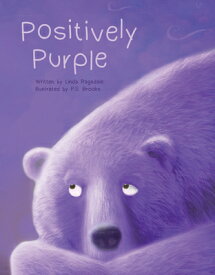 Positively Purple POSITIVELY PURPLE [ Linda Ragsdale ]