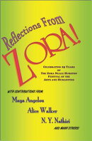 Reflections from Zora!: Celebrating 25 Years of the Zora Neale Hurston Festival of the Arts and Huma