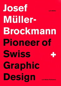 PIONEER OF SWISS GRAPHIC DESIGN(P) [ MULLER BROCKMAN ]