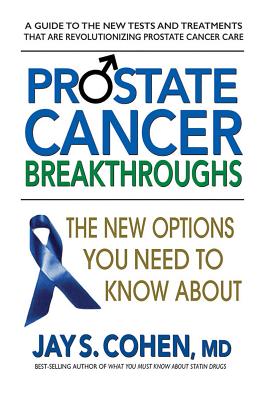 楽天ブックス: Prostate Cancer Breakthroughs: The New Options You Need to Know 楽天ブックス: Prostate Cancer Breakthroughs: The New Options You Need to Know