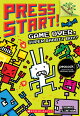 Game Over, Super Rabbit Boy!: A Branches Book (Press Start! #1): Volume 1
