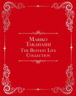 MARIKO TAKAHASHI THE BESTEST LIVE COLLECTION【Blu-ray】 [ 高橋真梨子 ]