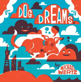 DOG DREAMS(BB) [ MICHAEL WERTZ ]