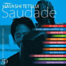 50th Anniversary Special A Tribute of Hayashi Tetsuji - Saudade -