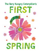 VERY HUNGRY CATERPILLAR'S FIRST SPRING(B