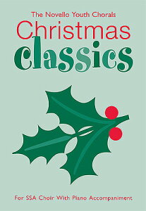 yAyzNOVELLO YOUTH CHORALS: CHRISTMAS CLASSICS(S,S,A)