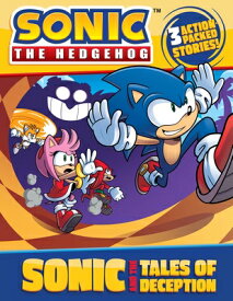 Sonic and the Tales of Deception SONIC & THE TALES OF DECEPTION （Sonic the Hedgehog） [ Jake Black ]
