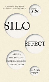 SILO EFFECT,THE(C) [ GILLIAN TETT ]