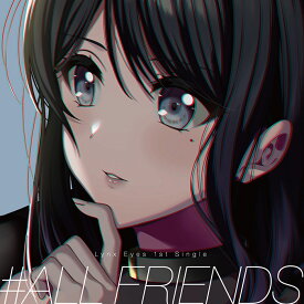 #ALL FRIENDS 【通常盤Bver.】 [ Lynx Eyes ]